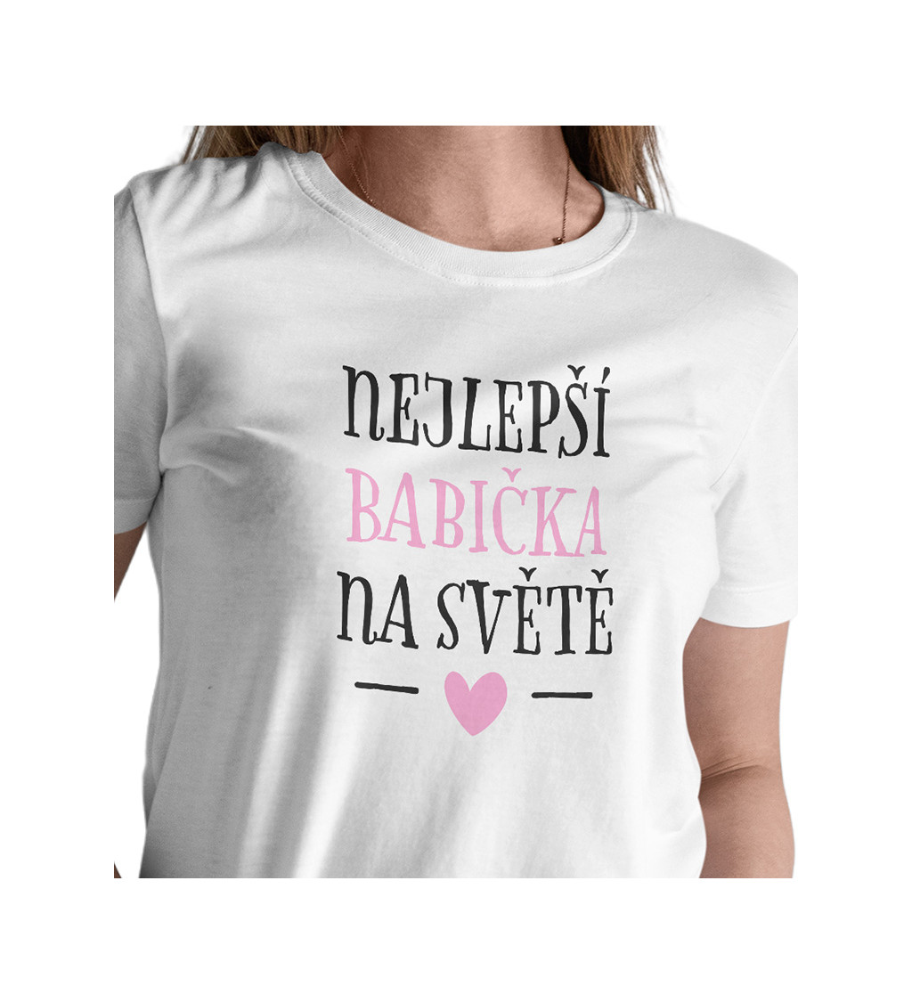 Dámské triko bílé - Nejlepší babička na světě