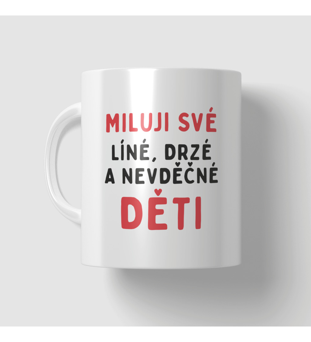 Hrnek - Miluji své děti