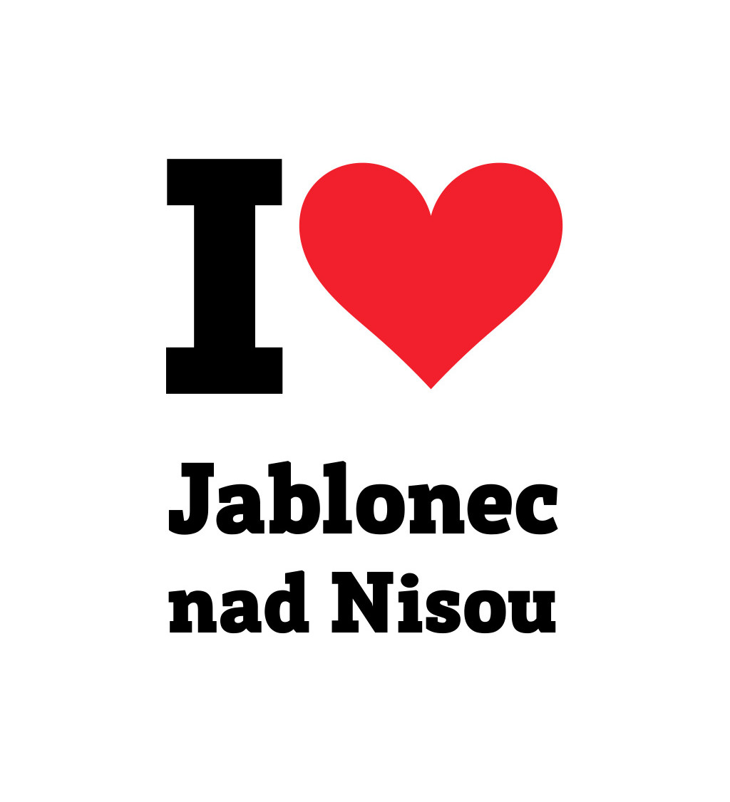 Dámské triko bílé - I love Jablonec nad Nisou