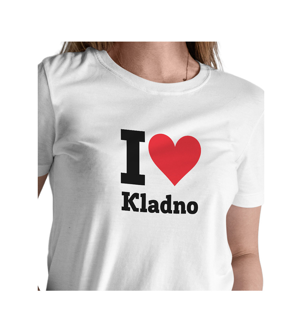 Dámské triko bílé - I love Kladno