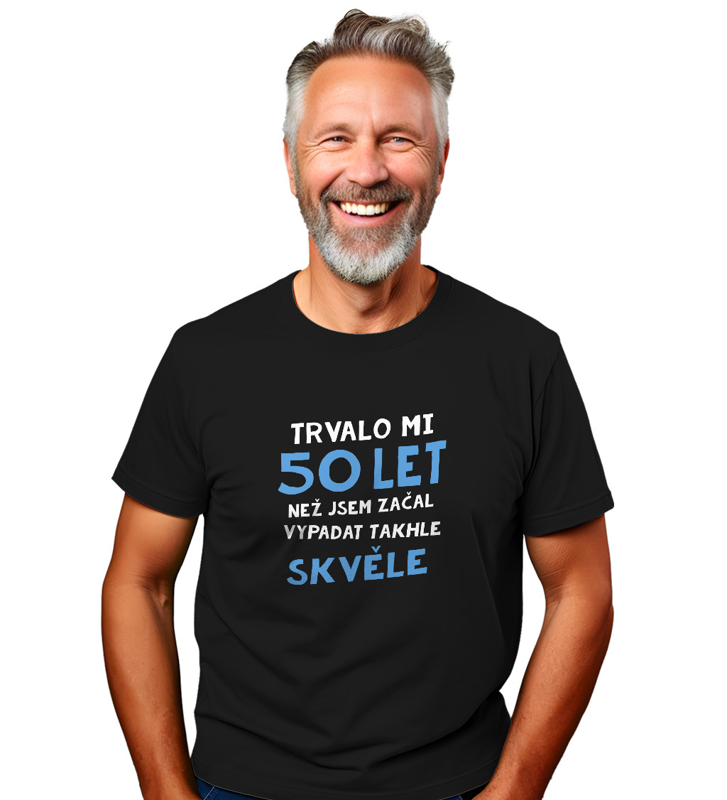 Pánské triko černé - Trvalo mi 50 let